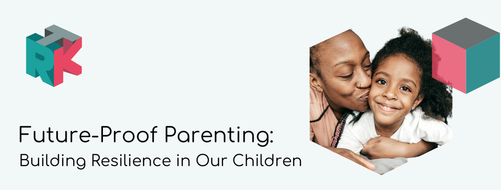 Future-Proof Parenting